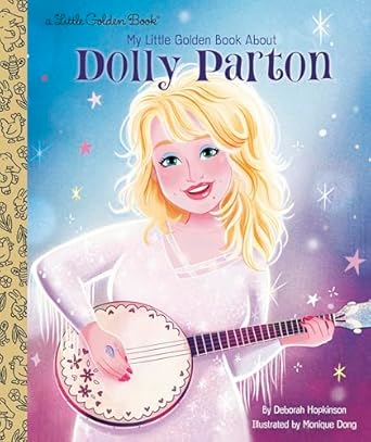 BOOK My Little Golden Book About Dolly Parton Hardcover
