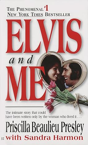 BOOK Elvis and Me: The True Story of the Love Between Priscilla Presley and the King of Rock N' Roll