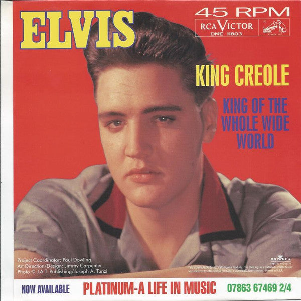 45 RPM 	 Vinyl  Elvis Presley – King Of The Whole Wide World / King Creole