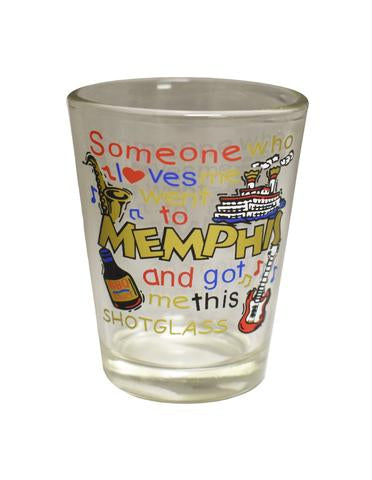 Shot Glass Memphis Someone Loves Me