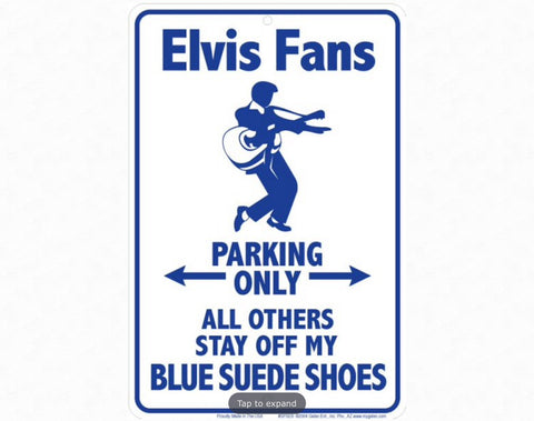 Tin Sign Elvis Fans Parking Only