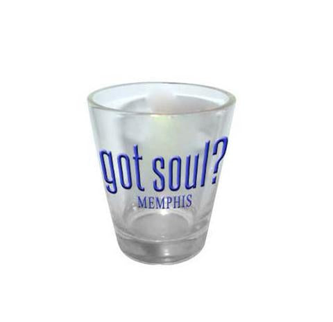 Shot Glass Memphis Got Soul?