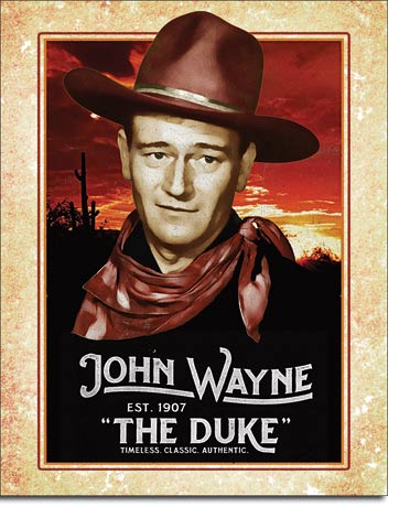 TIN SIGN  John Wayne - Classic